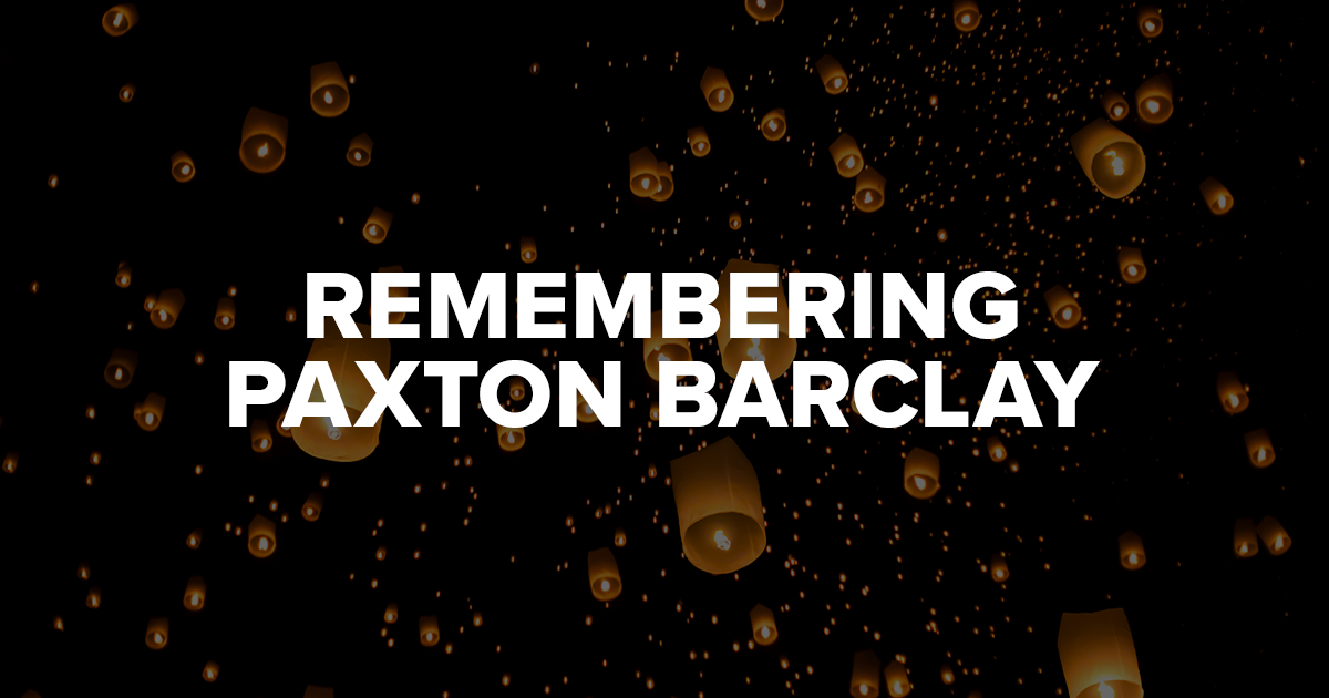 Remembering Paxton Barclay - Lantern Lift Off